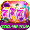 2t22 VIP New